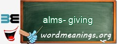 WordMeaning blackboard for alms-giving